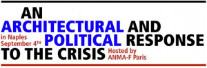 Naples Event: An Architectural and Political Response to the Crisis