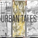 URBAN TALES to Explore the Future of Cities URBAN TALES to Explore the Future of Cities URBAN TALES to Explore the Future of Cities