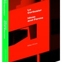 Le Corbusier: Ideas and Forms Courtesy of Phaidon