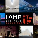 Winners of the 2015 LAMP Lighting Solutions Awards Announced Courtesy of LAMP Lighting